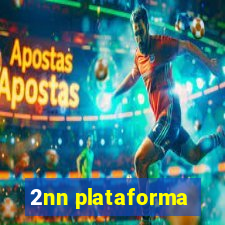 2nn plataforma